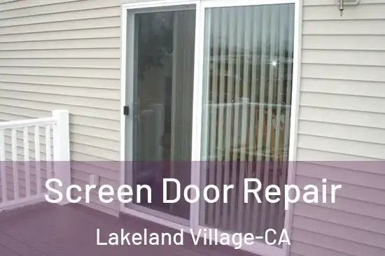  Screen Door Repair Lakeland Village-CA